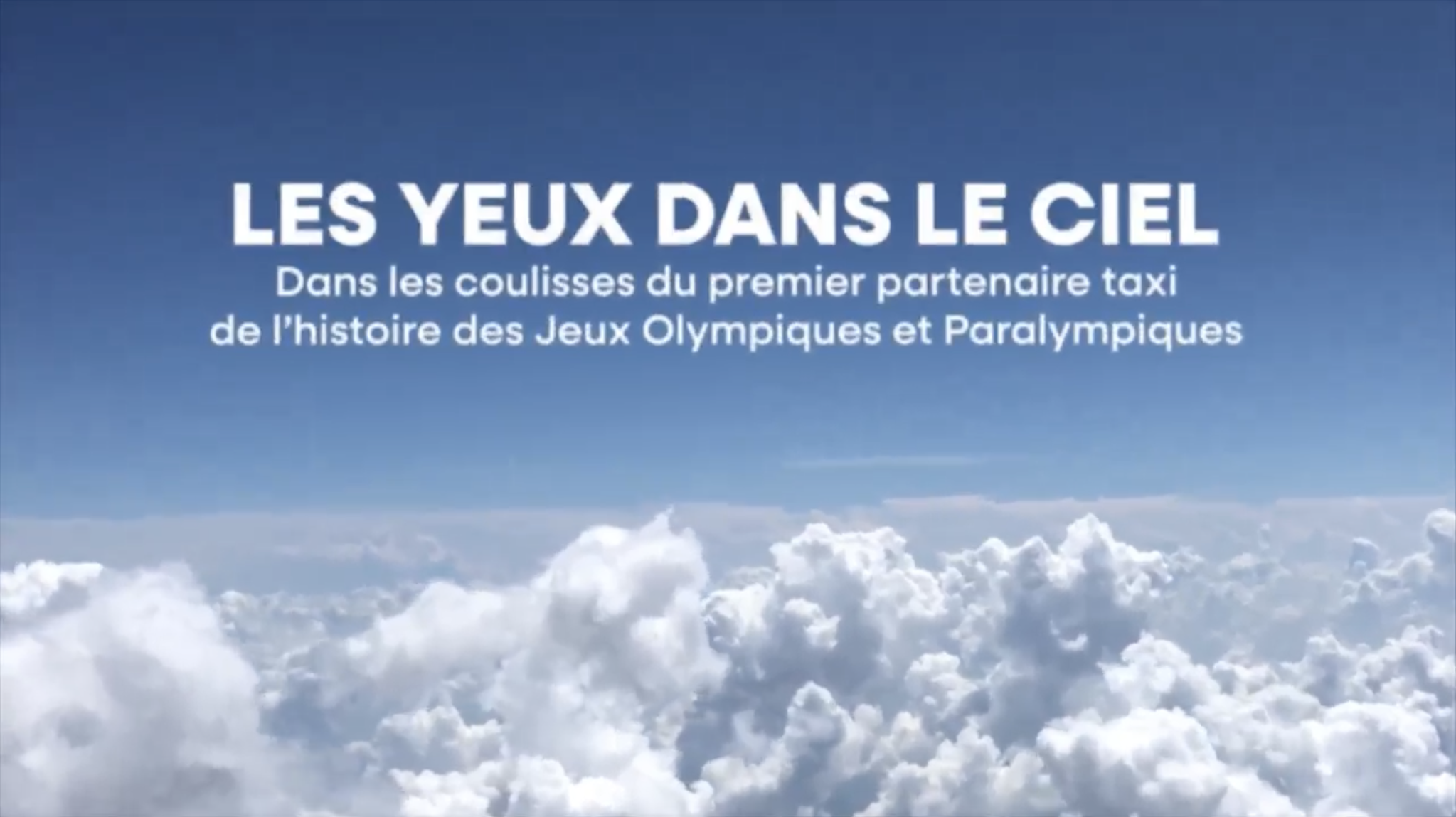 Les yeux dans le ciel : Dans les coulisses du premier partenaire taxi de l'histoire des Jeux Olympiques et Paralympiques